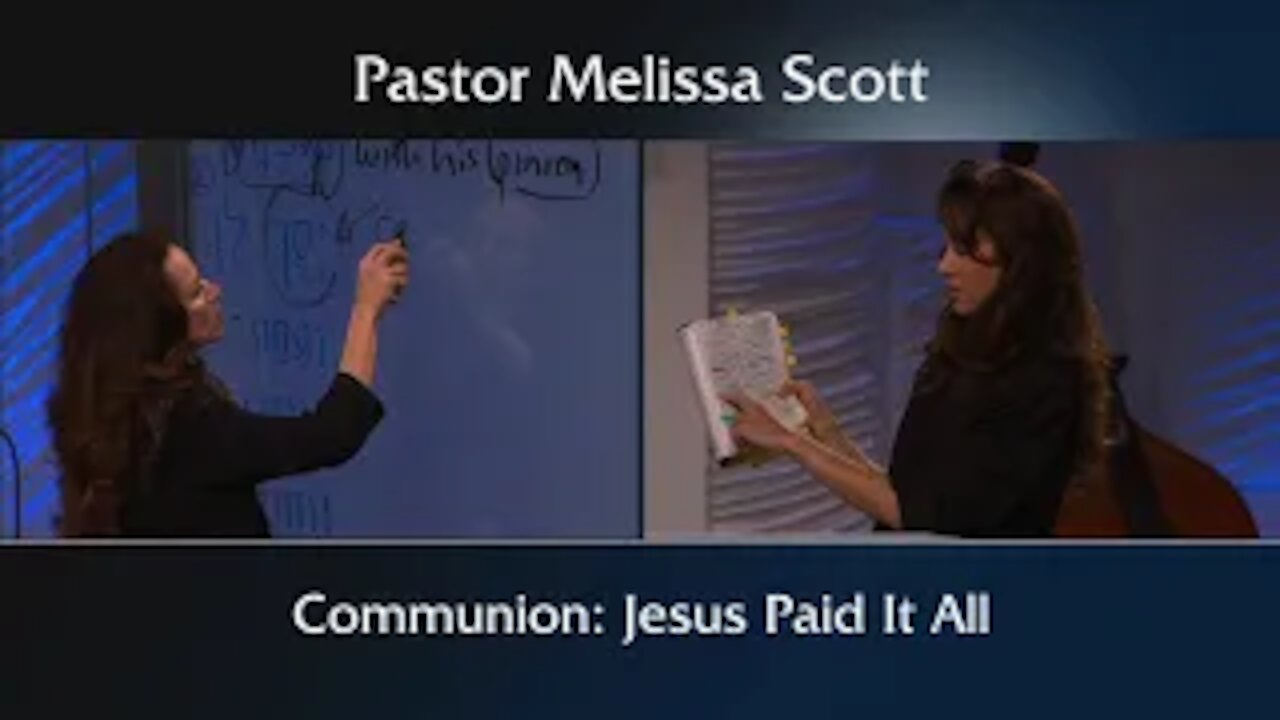 1 Corinthians 11:23-27 Communion: Jesus Paid It All