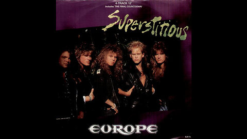 Europe - Superstitious