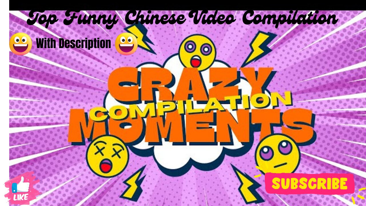 Top Funny Chinese Video Compilation