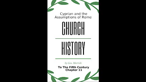Church History, to the fifth century, Chapter 11