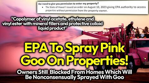 EPA TO NONCONSENSUALLY COAT VICTIMS' OFF LIMIT HOMES WITH "SOIL TACKIFIER"