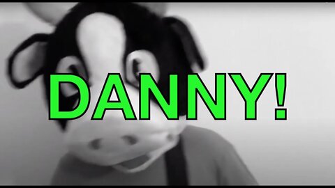 Happy Birthday DANNY! - COW Happy Birthday Song