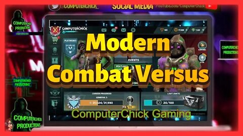 Modern Combat Versus LIVE with ComputerChick Gaming