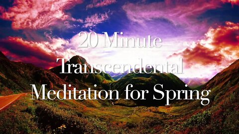 20 Minute Transcendental Meditation Music