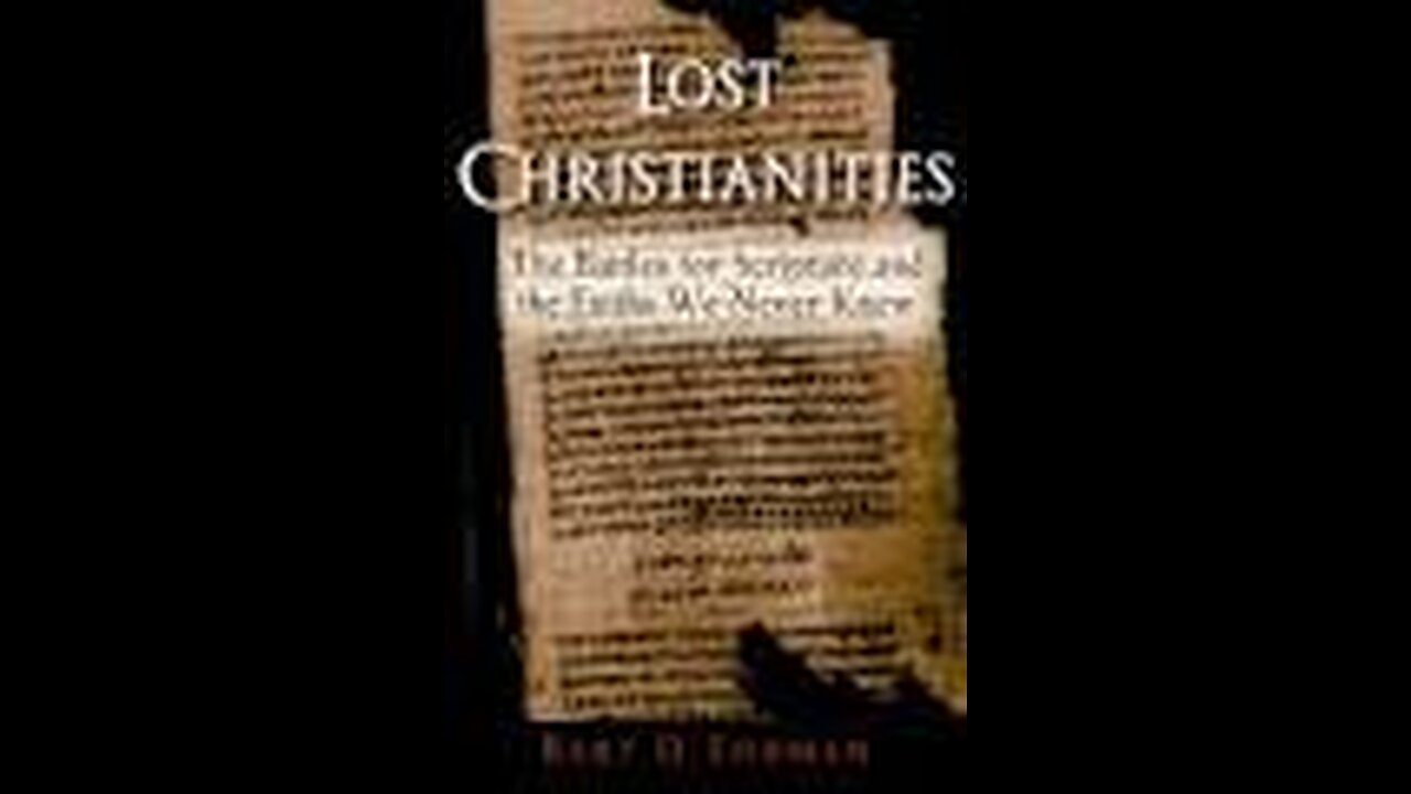 Book Review: Lost Christianities, By Bart D. Ehrman