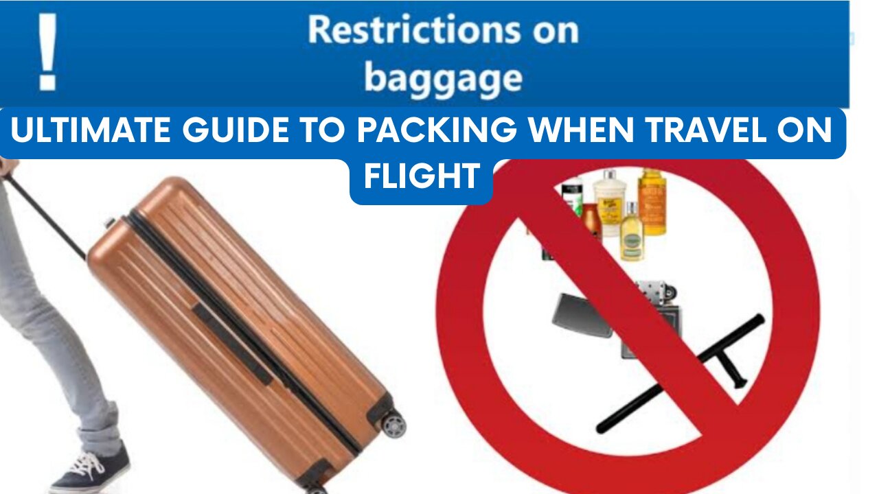 Ultimate guide to packing when traveling on flight.