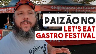 Let's Eat Gastro Festival | Santa Bárbara d'Oeste | Paizão na estrada