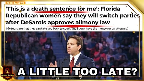 Permanent Alimony OVER In Florida! Older Women MAD AF And Switching To "Democrats"