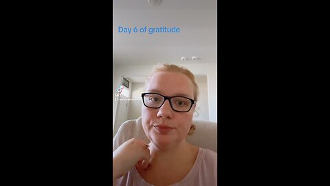 Day 6 of gratitude