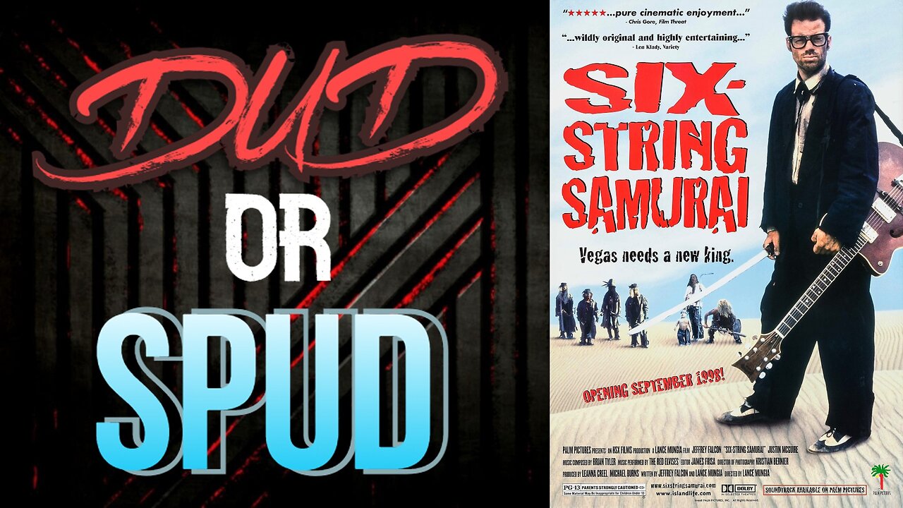 DUD or SPUD - Six-String Samurai | MOVIE REVIEW