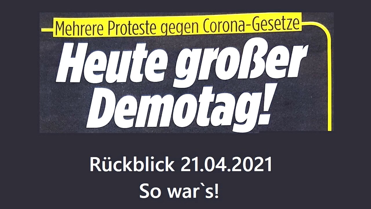 Historische Videoschnipsel - Frieden, Freiheit, keine Diktatur! - 21.04.2021