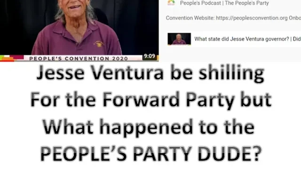 Jesse Ventura From People's party to Forward Party, the political aristocracy revealed