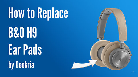 How to Replace B&O H9 Headphones Ear Pads / Cushions | Geekria