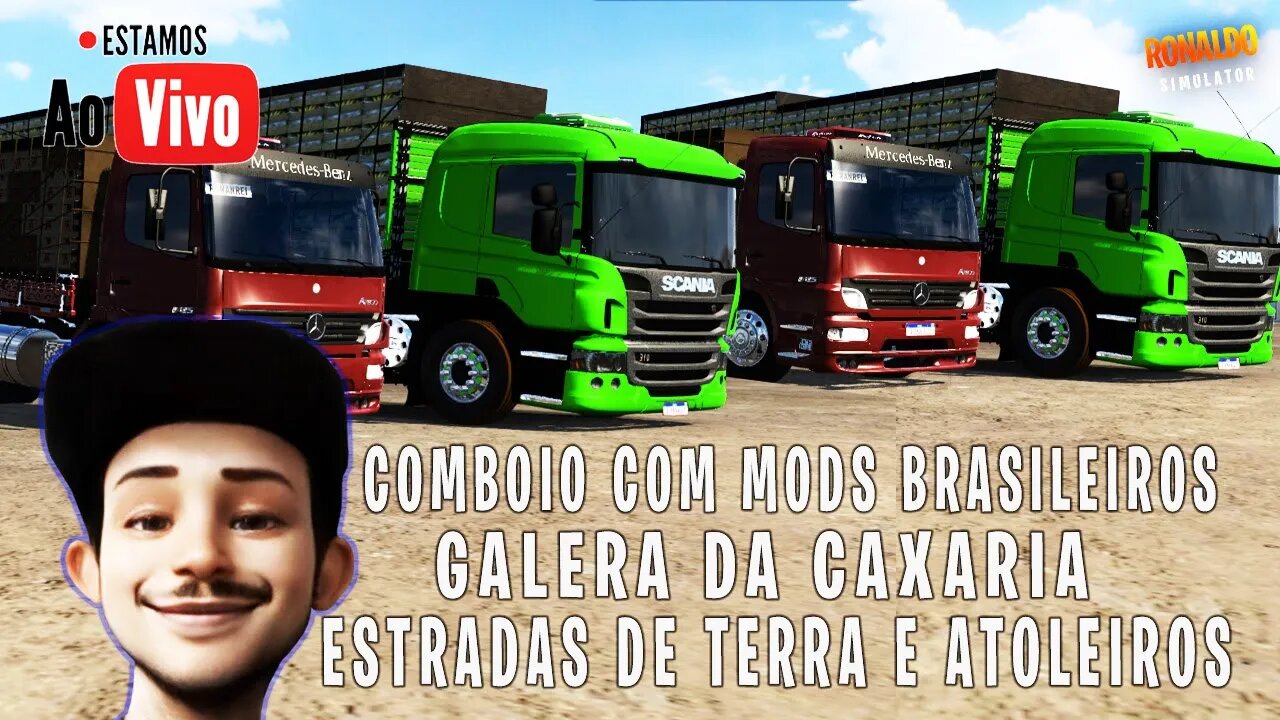 SCANIA P310 E ATEGO 2425 NO MAPA BRASILEIRO ESTRADA DE TERRA E ATOLEIRO ETS2 1.42