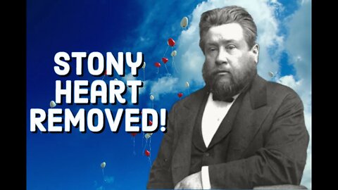 The Stony Heart Removed - Charles Spurgeon Sermon (C.H. Spurgeon) | Christian Audiobook | Hard Heart