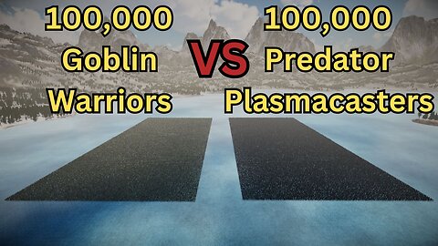 100,000 Goblin Warriors Versus 100,000 Predator Plasmacasters || Ultimate Epic Battle Simulator 2