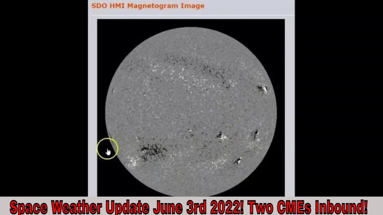 Space Weather Update June 3rd 2022! Two CMEs Inbound!