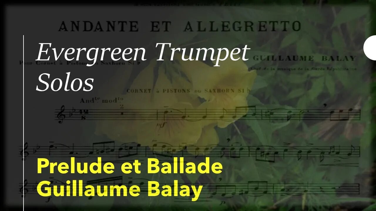 🎺🎺🎺🎺 [TRUMPET SOLO] Andante et Allegro, Guillaume Balay