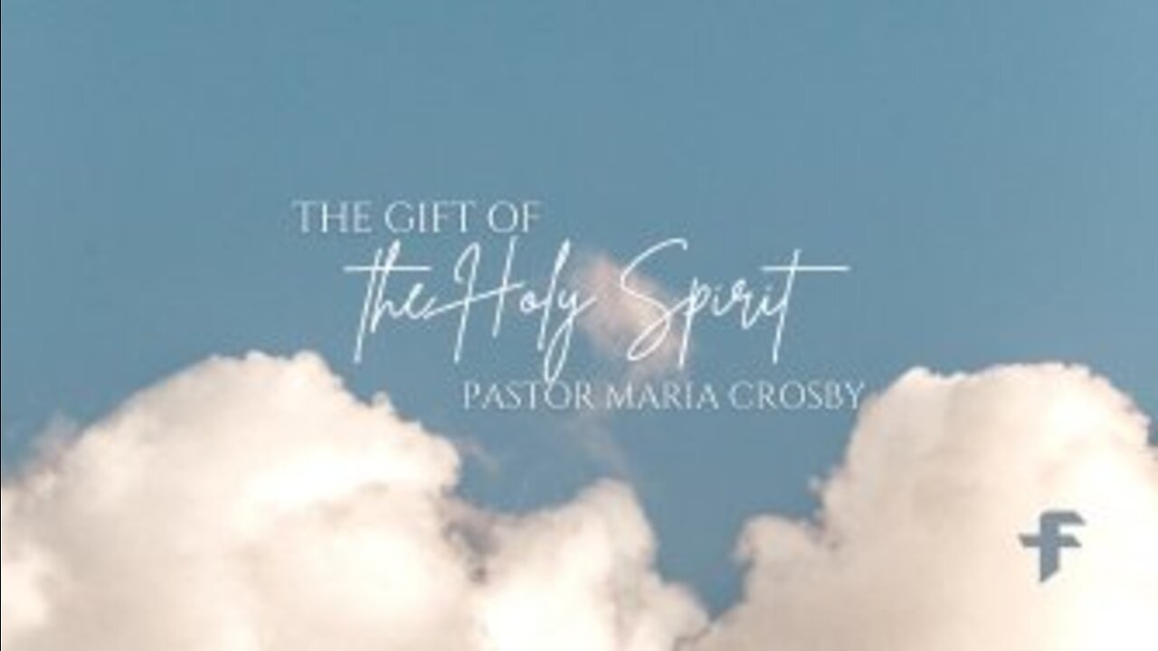 The Gift of the Holy Spirit-06/05/22