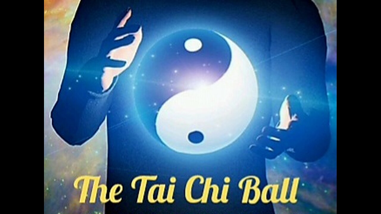 The Tai Chi Ball