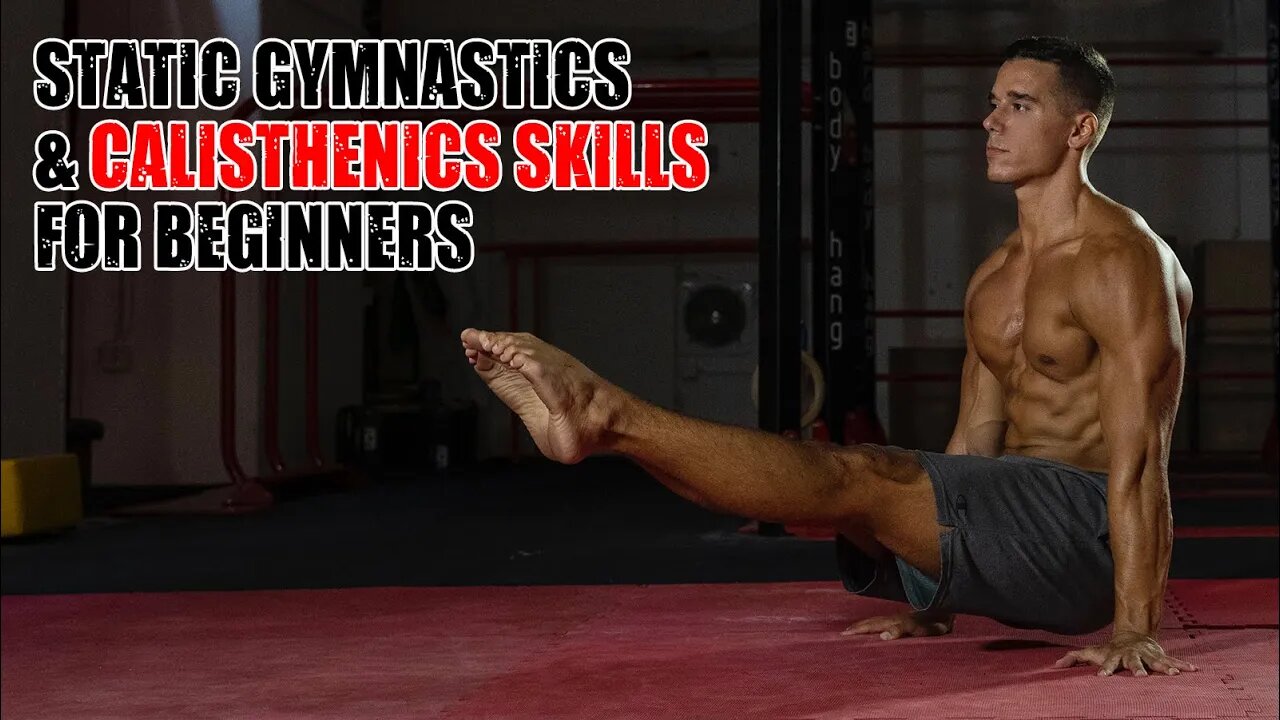 Static Gymnastics & Calisthenics Skills for Beginners