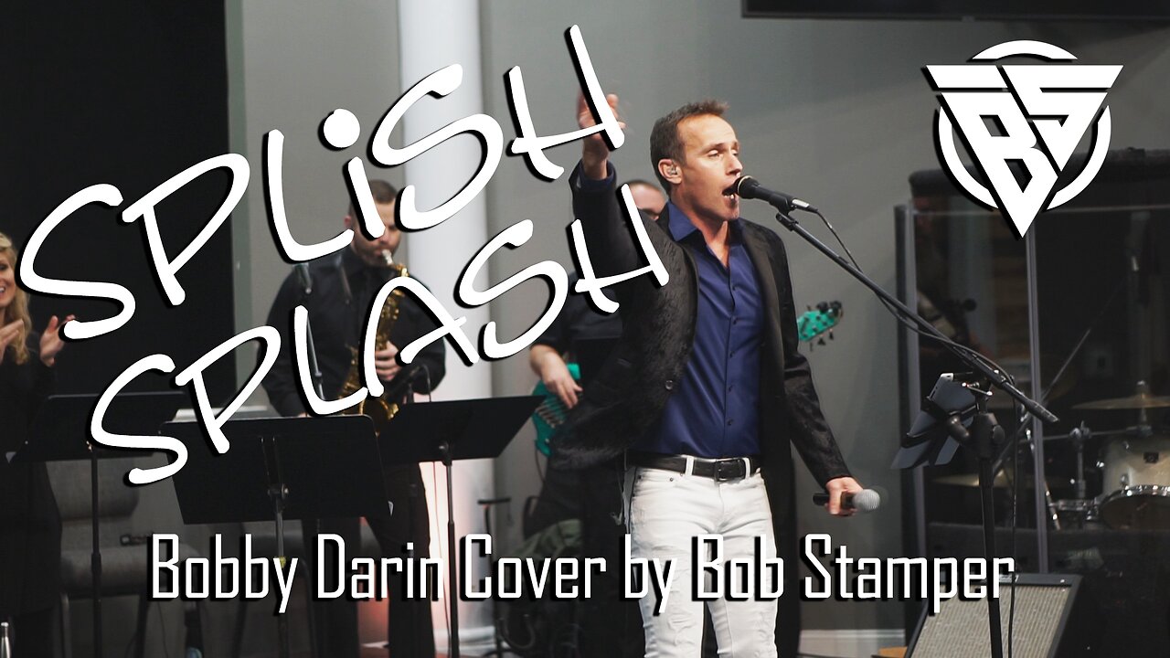 Splish Splash (Bobby Darin Cover by Bob Stamper)