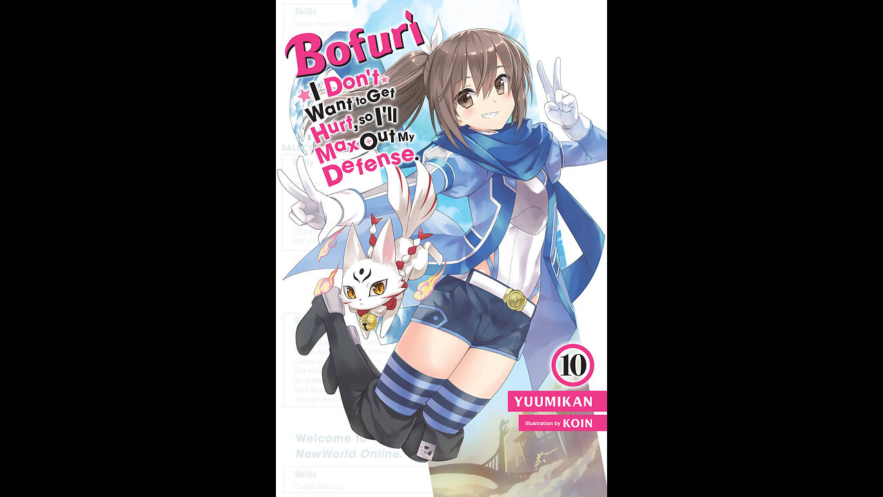 Bofuri - I Don’t Want to Get Hurt, so I’ll Max Out My Defense. Vol. 10