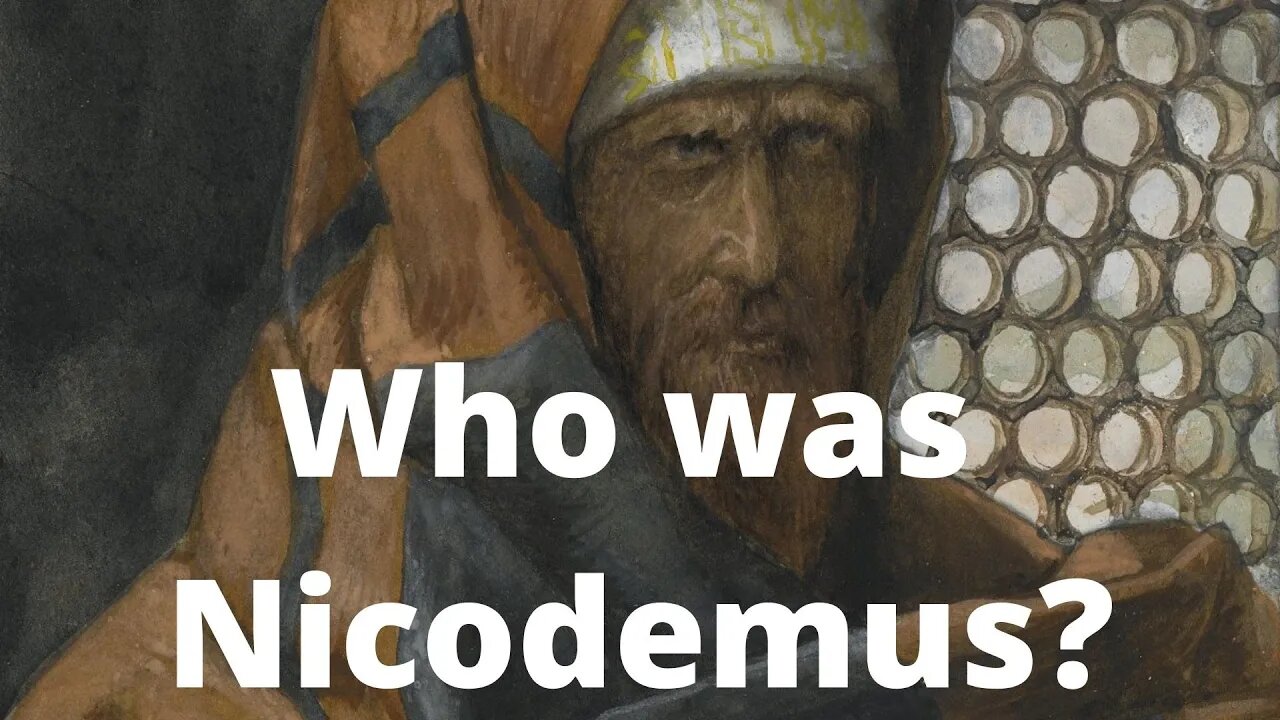 Who was Nicodemus?