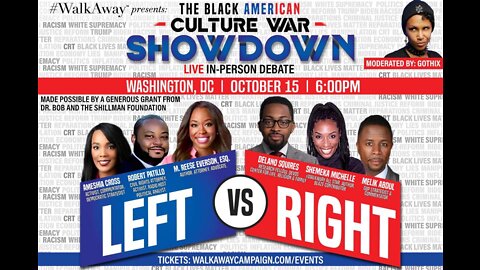 #WalkAway's Black American Culture War LIVE Debate.