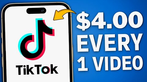 Get Paid $4 for Every TikTok Video Watched - Make Money Online