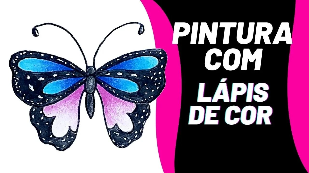 Como pintar Borboleta Com Lápis De Cor