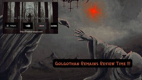 Dark Descent -Golgothan Remains- Bearer of light, Matriarch of Death- Video Review
