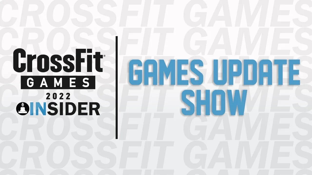 CrossFit Games Update Show | Weather Delay
