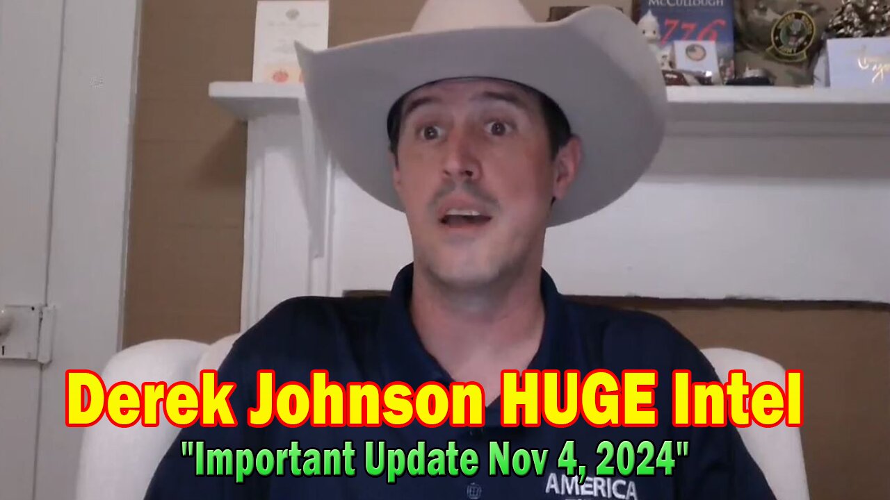 Derek Johnson HUGE Intel: "Derek Johnson Important Update Nov 4, 2024"