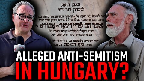 Is Hungary actually anti-semitic?