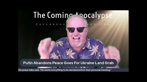 Breaking: "Putin Adandons Peace And Goes For Land Grab of Ukraine"