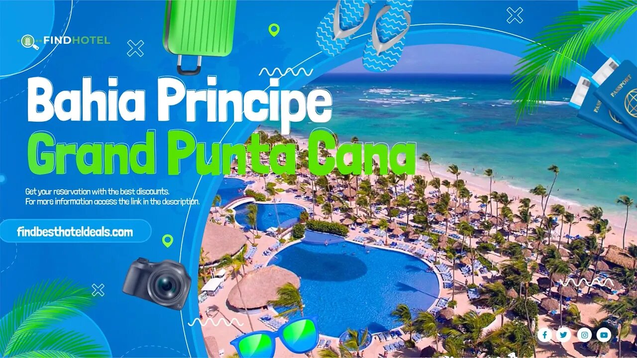 🏨 Bahia Principe Grand Punta Cana ⭐⭐⭐⭐ Bavaro, Punta Cana 🇩🇴 Dominican Republic