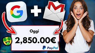 Guadagna 500€/Giorno Usando Google e Gmail - Come fare Soldi Online 2022