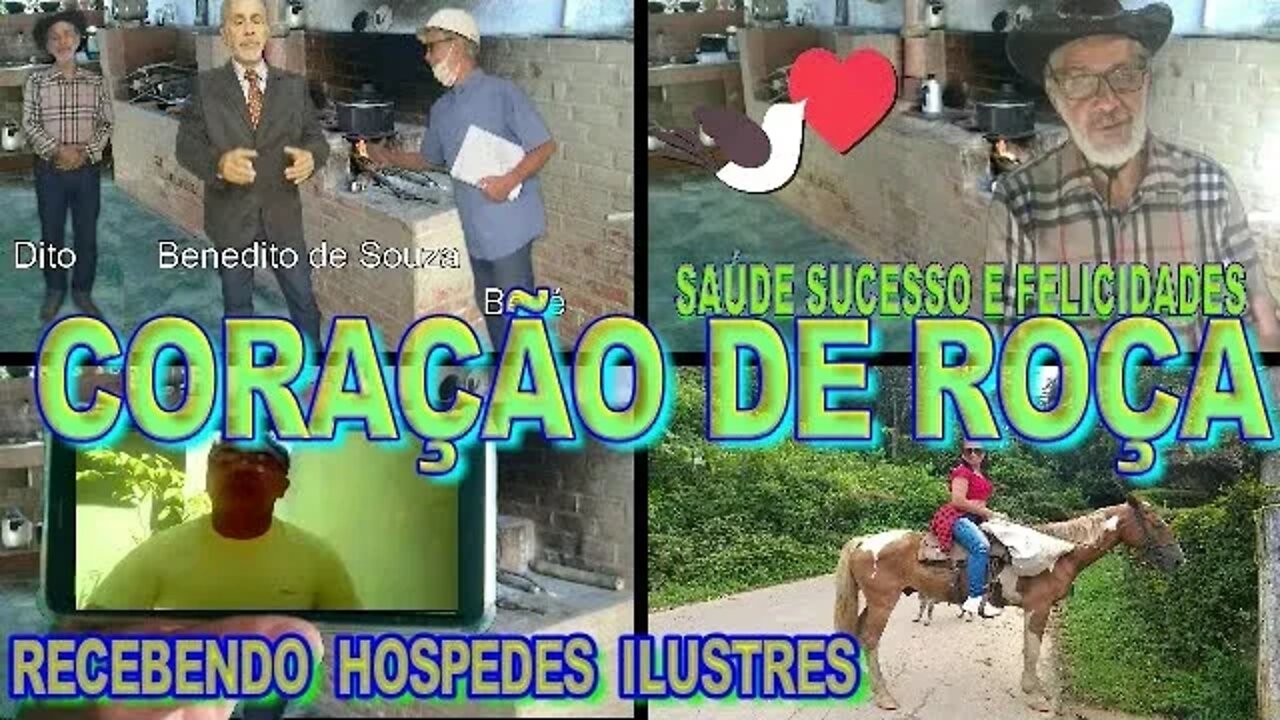 CORAÇÃO DE ROÇA RECEBENDO HOSPEDES ILUSTRES