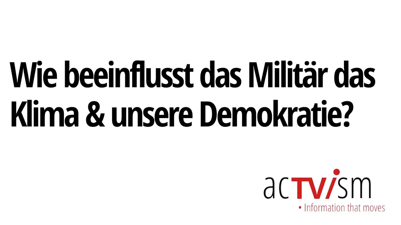 Das von den Medien ignorierte Problem: Wie das Militär unser Klima & die Demokratie beeinflusst