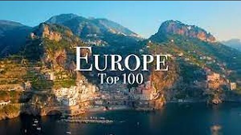 Top 100 Places To Visit in Europe - Ultimate Travel Guide