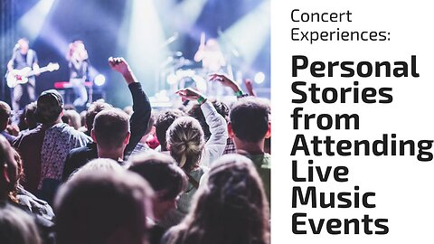 Concert Experiences