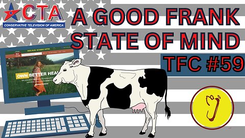 The Freedom Chronicles Episode #059 - A Good Frank State of Mind