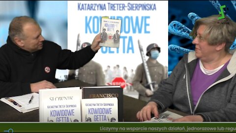 Katarzyna Treter-Sierpińska: Nowa Normalność to Getto, rola mediów to histeria, zarządzanie strachem