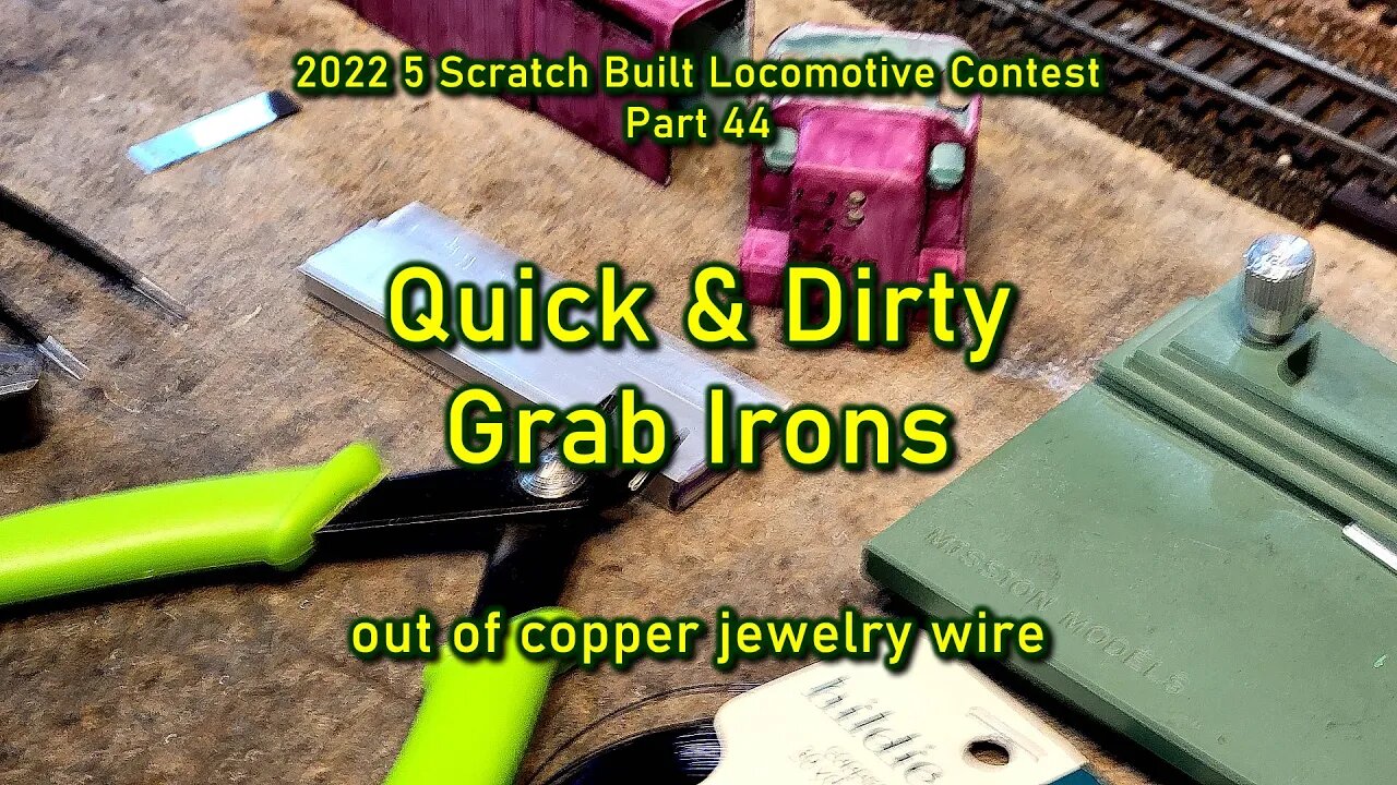 2022 Contest Part 44 Quick and Dirty Guide to Grab Irons