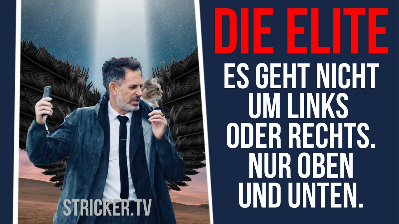 Die Elite: Es geht nicht um links oder rechts sondern um oben und unten.
