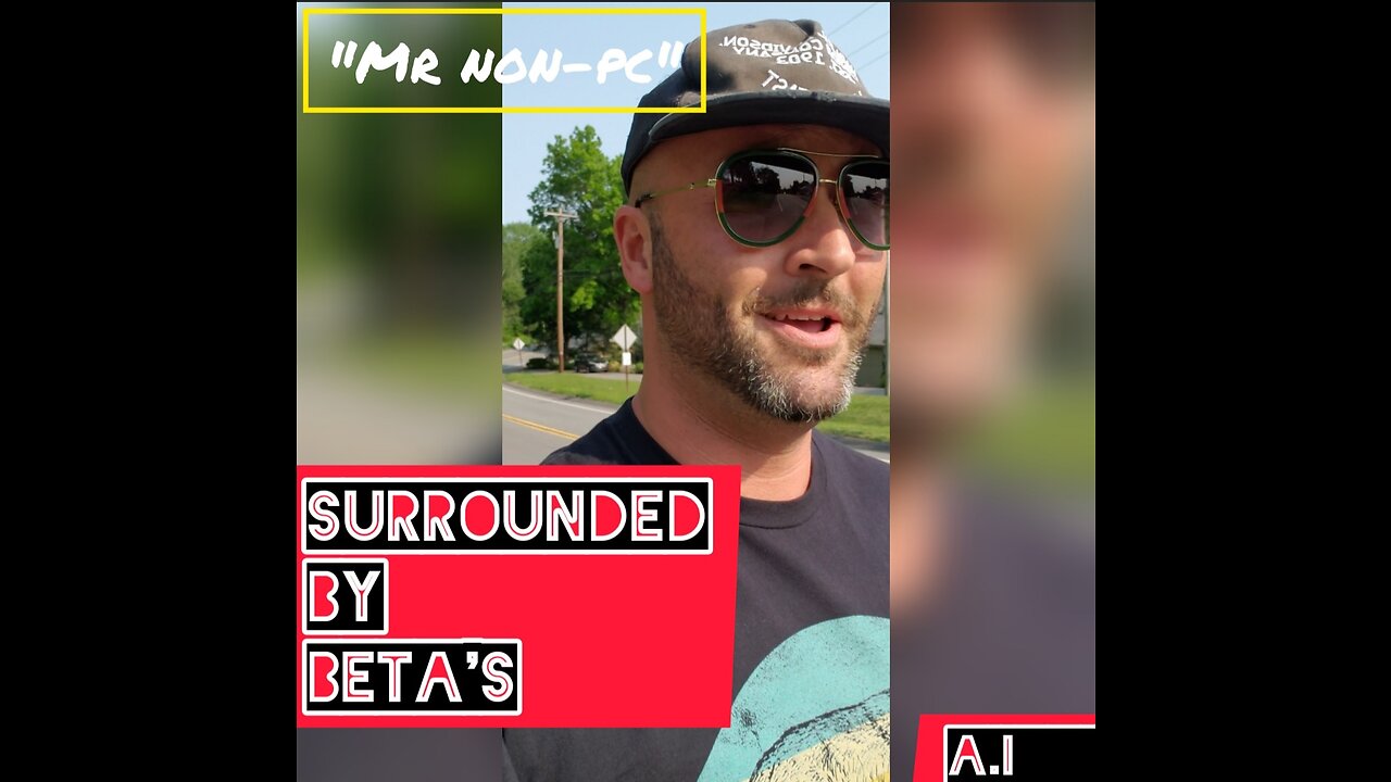 MR. NON-PC - Surrounded By Beta's