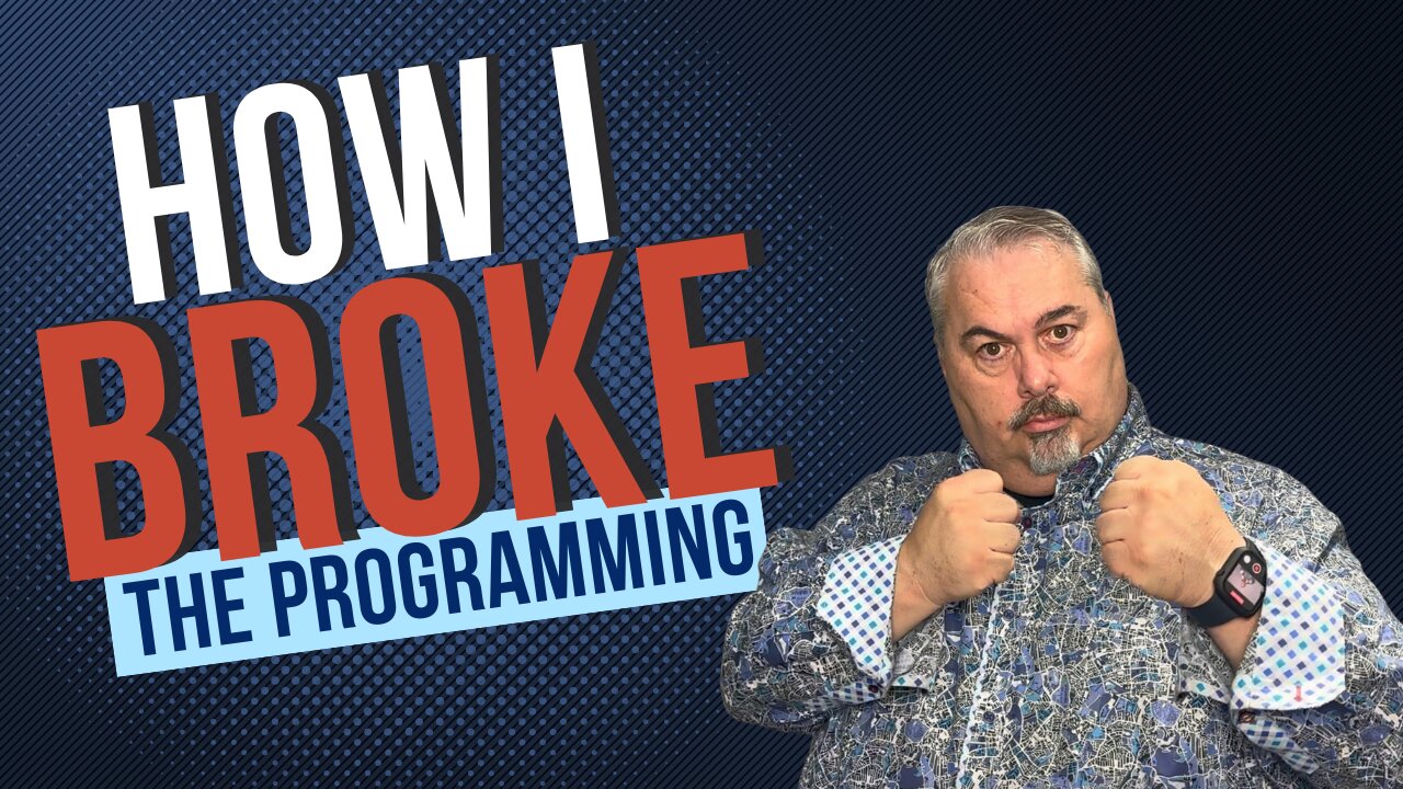 How I Broke the Programming