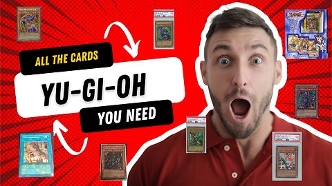 Yu Gi Oh - All The Cards You Need