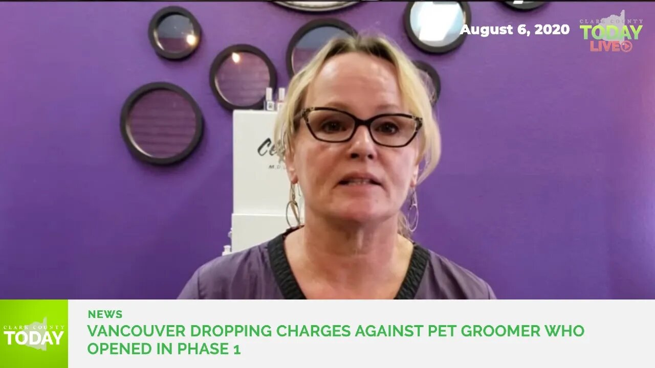 Vancouver dropping charges against pet groomer who opened in Phase 1